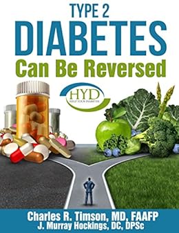 Amazon.com: Type 2 Diabetes Can Be Reversed eBook: Charles Timson MD