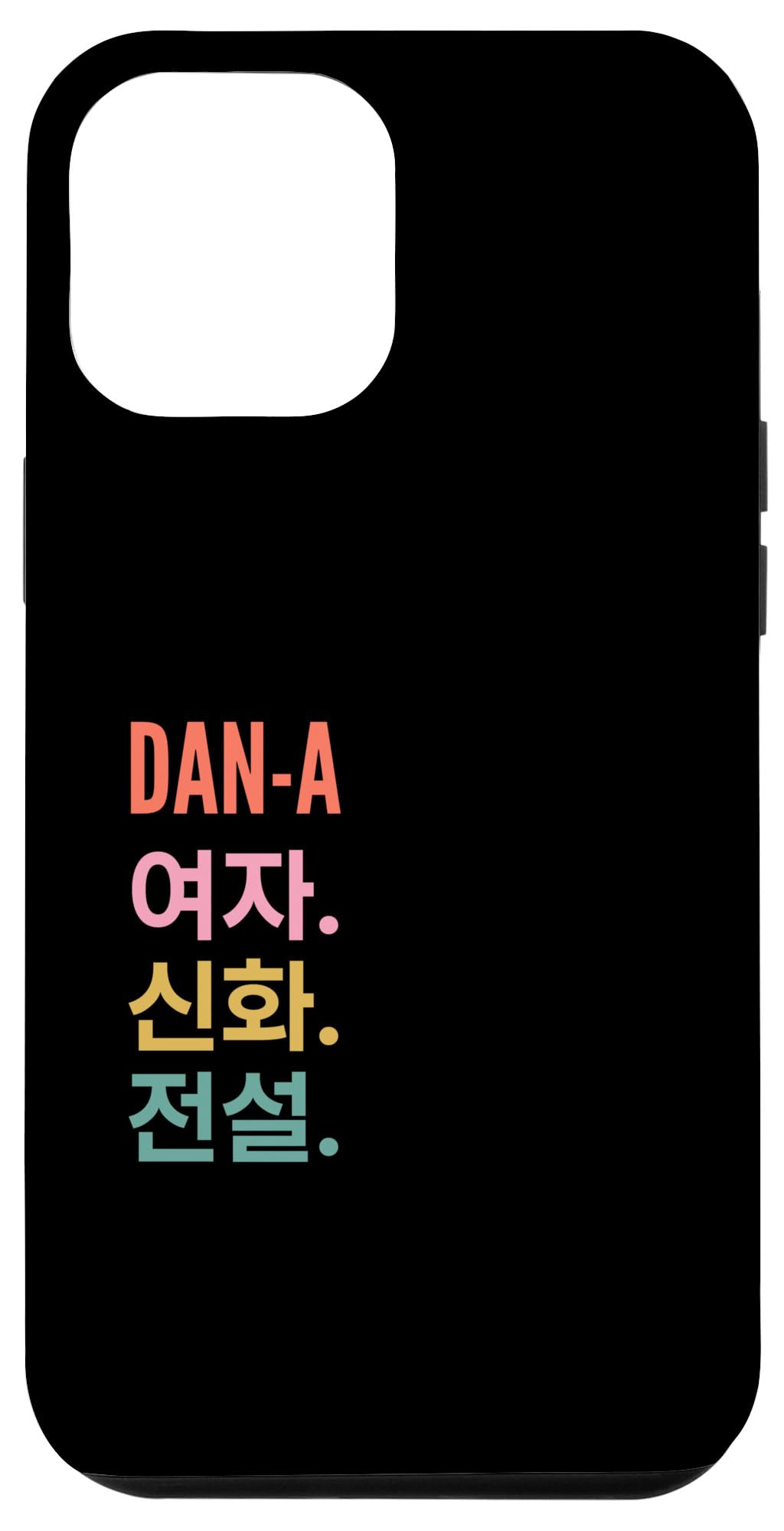iPhone 15 Pro Max Funny Korean First Name Design - Dan-A Case