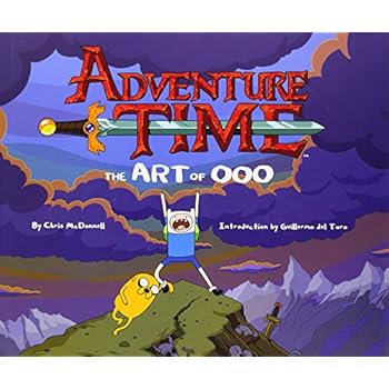 Adventure Time: The Art of Ooo Adventure Time: The Art of Ooo