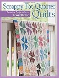 Scrappy Fat Quarter Quilts by