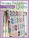 Scrappy Fat Quarter Quilts by