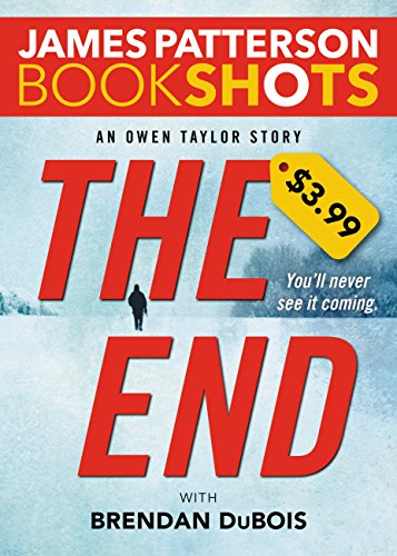 The End: An Owen Taylor Story (BookShots)