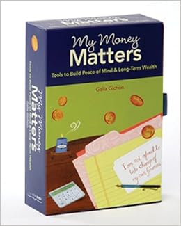 My Money Matters Tools To Build Peace Of Mind Long Term Wealth Gichon Galia Amazon Com Books