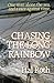 Chasing the Long Rainbow: The Drama of a Singlehanded Sailing Race Around the World