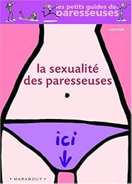 La  sexualité des paresseuses
