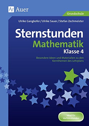 Sternstunden Mathematik Klasse 4 Besondere Ideen Und