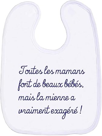 Bavette Bebe Humour Bavoir Enfant Texte Marrant Maman Plus Beau Bebe Cadeau De Naissance Fete Des Meres Blanc Amazon Fr Bebes Puericulture