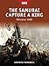 The Samurai Capture a King: Okinawa 1609 (Raid)