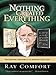 Nothing Created Everything: The Scientific Impossibility of Atheistic Evolution
