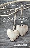 La Légende Céleste (Les Élus t. 2) (French Edition) by Inès L.B., Shutterstock
