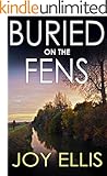BURIED ON THE FENS a gripping crime thriller full of twists