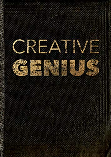CREATIVE GENIUS - Jumbo journal, sketchbook, brainstorming notebook, mind-map: The best idea journal you'll ever have - all in one with lined paper, ... for Creative Soul-Searching by melody ross)