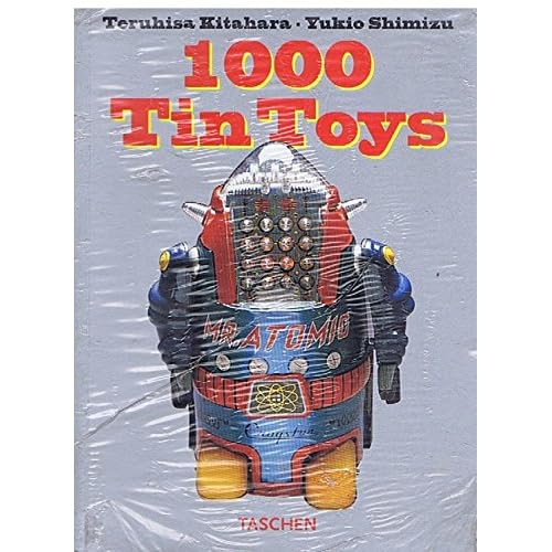 1000 Tin Toys」ブリキ玩具写真集 | 神戸銀河堂