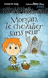 Morgan, le chevalier sans peur