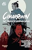 Cimarronin: The Complete Graphic Novel (The Foreworld Saga: Cimarronin)