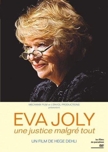 Eva Joly Une Justice Malgré Tout