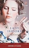 les duchesses t.4 ; Lady Isidore