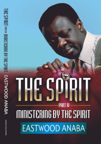 Ministering By The Spirit