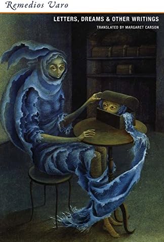 Remedios Varo: Unexpected Journeys: Kaplan, Janet A