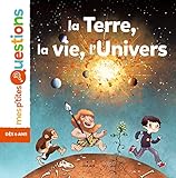 La Terre la vie l'univers (French Edition) by