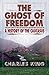 The Ghost of Freedom: A History of the Caucasus