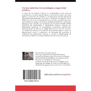 Temas selectos de sociología y seguridad pública: La Sociología como Ciencia de la Seguridad (Spanish Edition)