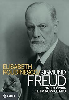 Livro Sigmund Freud na sua época e em nosso tempo (Transmissão da Psicanálise)