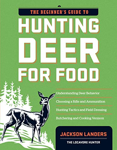 Beginner's Guide to Hunting Deer for Food (Beginner's Guide To... (Storey)) cover