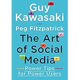 The Art of Social Media: Power Tips for Power Users