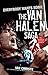 Everybody Wants Some: The Van Halen Saga by Ian Christe