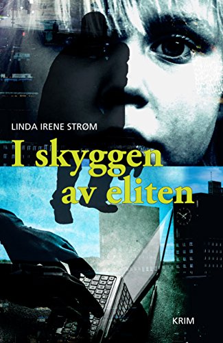 I skyggen av eliten (Norwegian Edition)