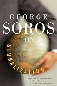 George Soros On Globalization