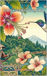 Livro O BEIJA-FLOR E O SAMURAI