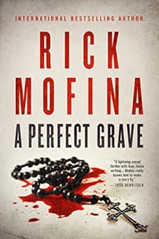 A Perfect Grave by [Mofina, Rick]