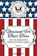Unusual for Their Time: On the Road With America's First Ladies