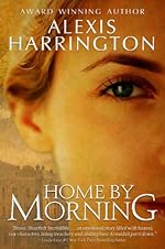 Home by Morning (A Powell Springs Novel Book 1)