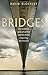 BRIDGES:SCIENCE & ART OF THE WORLDS MOST INSPIRING STRUCTURES PAPER