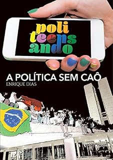 Livro PoliTEENSando: A Política sem Caô