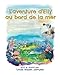 L'aventure d'Elly au bord de la mer (Elly's Ecology Series) (Volume 2) (French Edition) by Linda Nissen Samuels