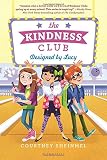 The Kindness Club: Designed by Lucy