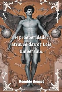 Livro A Prosperidade, Através Das 07 Leis Universais