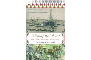 Parting the Desert: The Creation of the Suez Canal