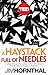 A Haystack Full of Needles: Cutting Through the Clutter of the Online World to Find a Place, Partner or President (Kindle Single) (TED Books)