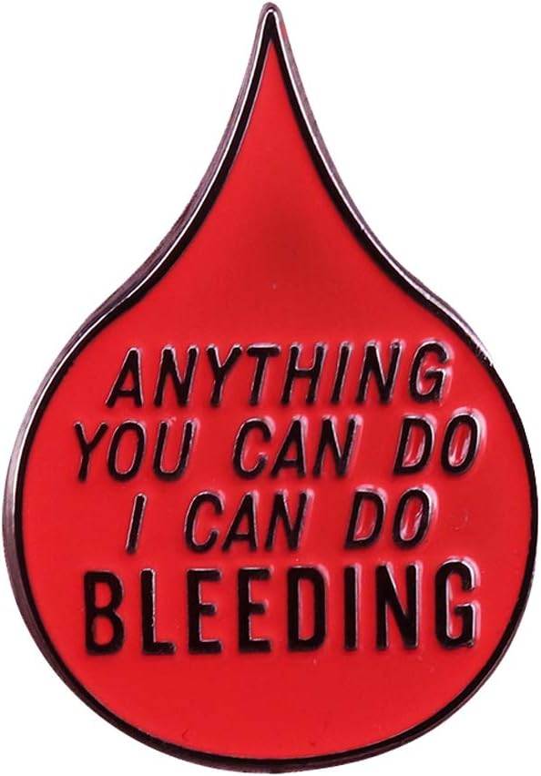 Anything You can do I can do Bleeding Feminist Pins Glitter Liberal Badge Body Girl Power Gift