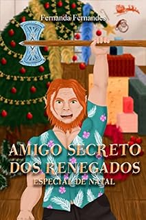 Livro Amigo Secreto dos Renegados : Especial de Natal