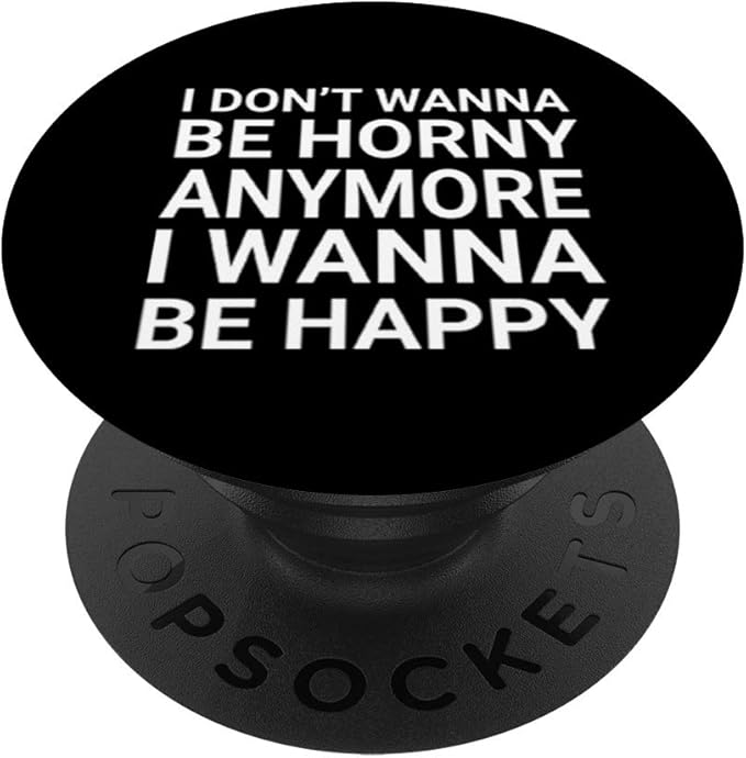 I Dont Want To Be Horny Anymore
