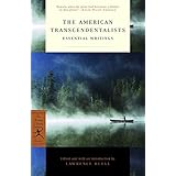 The American Transcendentalists: Essential Writings (Modern Library Classics)