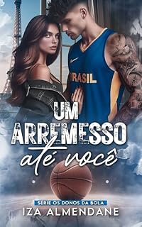 Livro Um Arremesso Até Você.