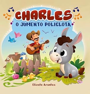 Livro Charles, o jumento poliglota (LIVROS INFANTOJUVENIL Livro 1)