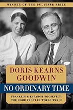 No Ordinary Time: Franklin and Eleanor Roosevelt: The Home Front in World War II